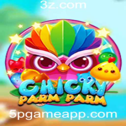 Descubra o Fascinante Mundo de ChickyParmParm: O Desafio do 5P Game