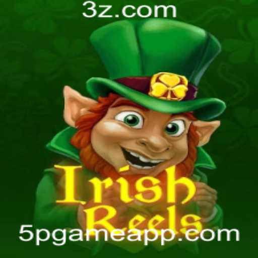 Descubra 'IrishReels': O Jogo 5P Que Está Conquistando o Mundo dos Cassinos